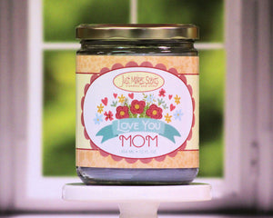 Love You Mom Candle - 12 oz.