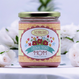 Love You Mom Candle - 12 oz.