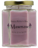 "Mawmaw" - Happy Mother's Day Candles