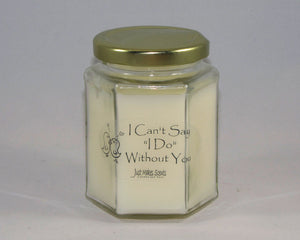 I Can't Say "I Do" Without You Candle